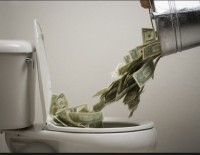 Pouring money down the toilet